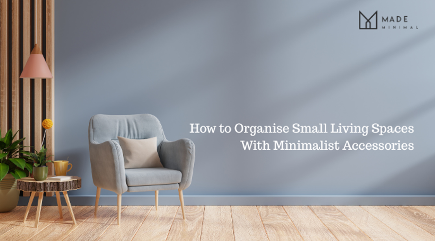 Minimalist Home Accessories for Small Spaces
